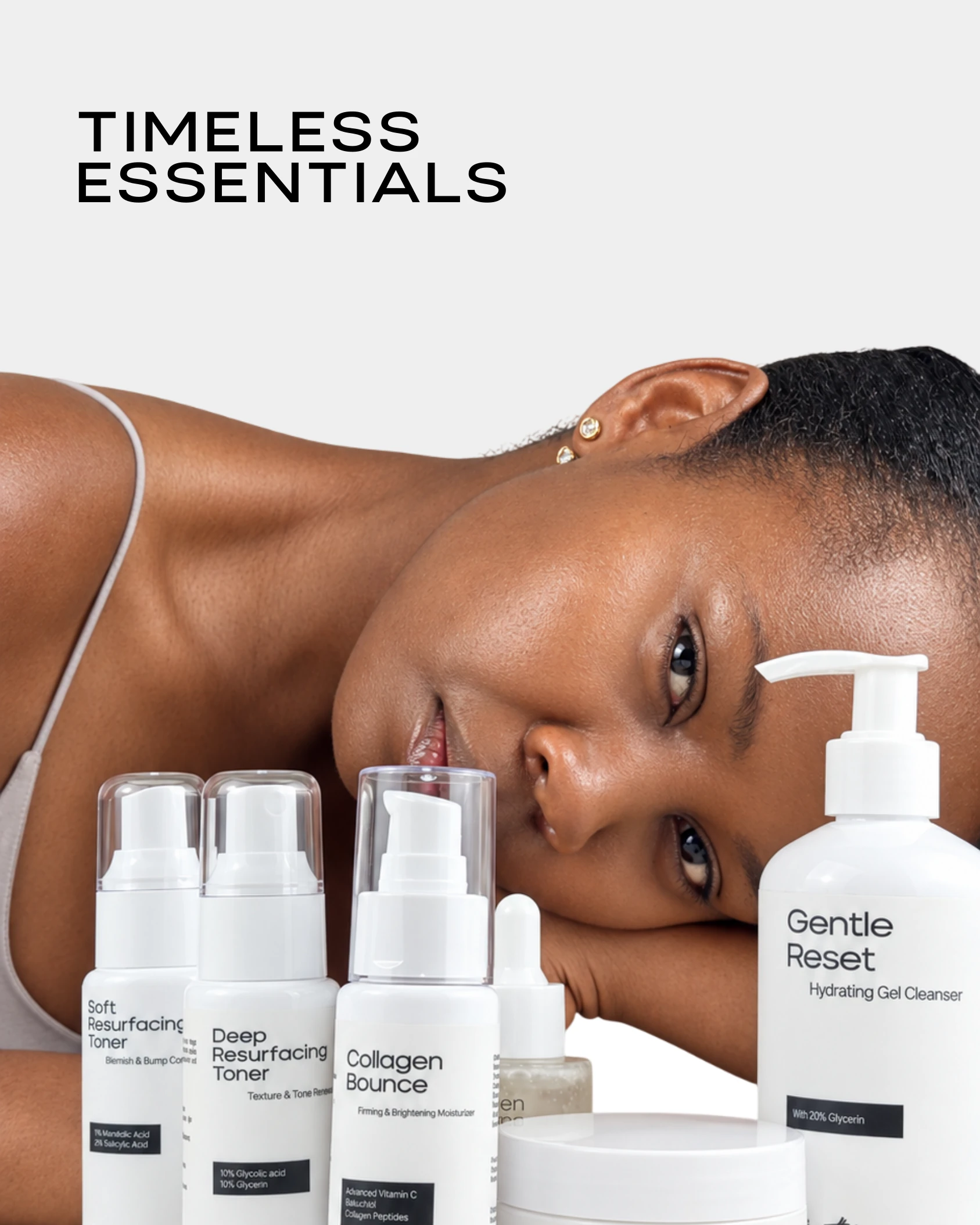 Good skincare starts with knowing your skin.